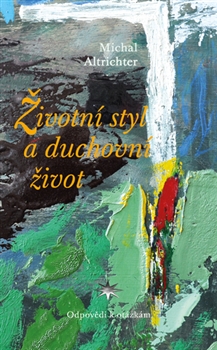 �ivotn� styl a duchovn� �ivot