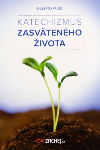Katechizmus zasv�ten�ho �ivota