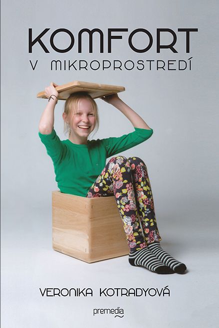 Komfort v mikroprostred�