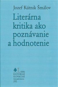 Liter�rna kritika ako pozn�vanie a hodnotenie