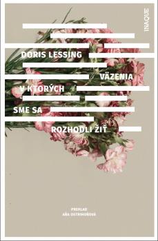 V�zenia, v ktor�ch sme sa rozhodli �i�