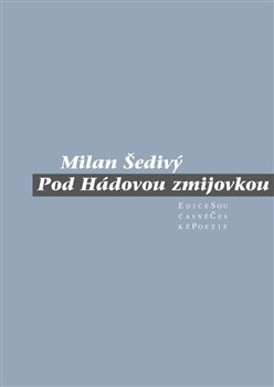 Pod H�dovou zmijovkou