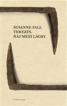 Terez�n, r�j mezi l�gry