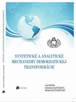Syntetick� a analytick� mechanizmy demokratickej transform�cie