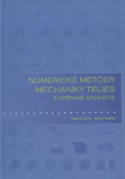 Numerick� met�dy mechaniky telies a vybran� aplik�cie