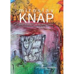 Miroslav Knap - Raj fant�zie a labyrint snov