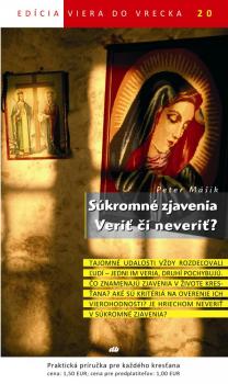 Skromn zjavenia. Veri i neveri?
