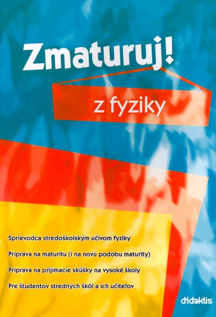 Zmaturuj z fyziky 4. vydanie