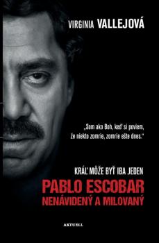 Pablo Escobar Nen�viden� a milovan�