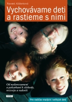 Vychov�vame deti a rastieme s nimi