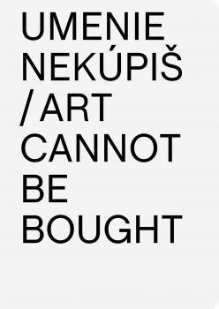 Umenie nek�pi� / Art Cannont Be Bought