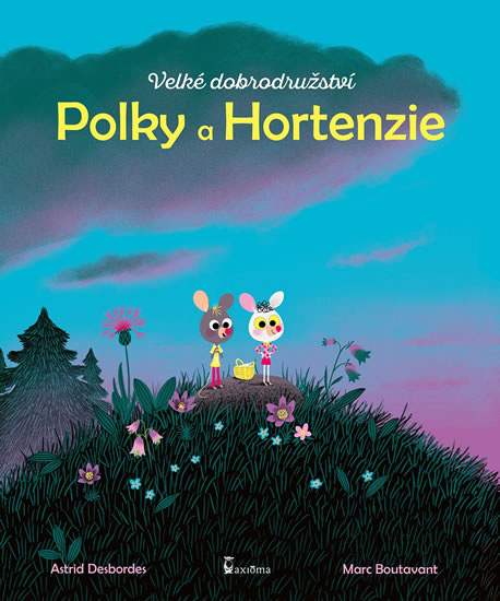 Velk� dobrodru�stv� Polky a Hortenzie