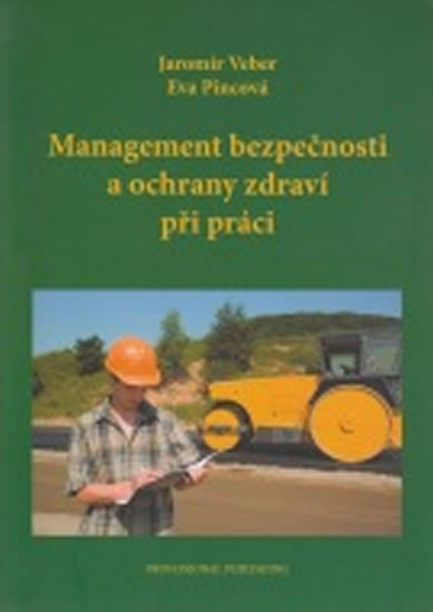 Management bezpe�nosti a ochrany zdrav� p�i pr�ci