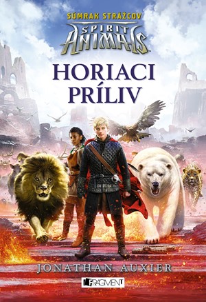 Spirit Animals: S�mrak str�cov 4 - Horiaci pr�liv 
