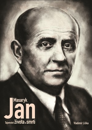 Jan Masaryk - Tajemstv� �ivota a smrti