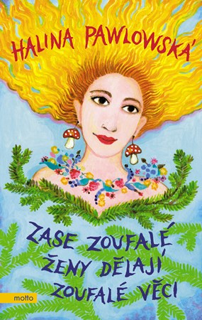 Zase zoufal� �eny d�laj� zoufal� v�ci