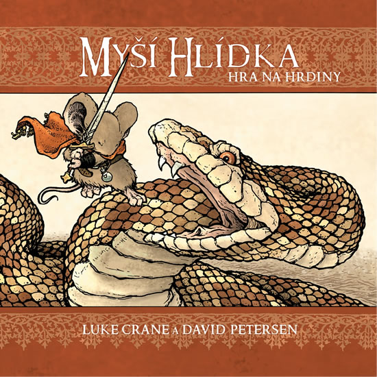 My�� hl�dka: Hra na hrdiny