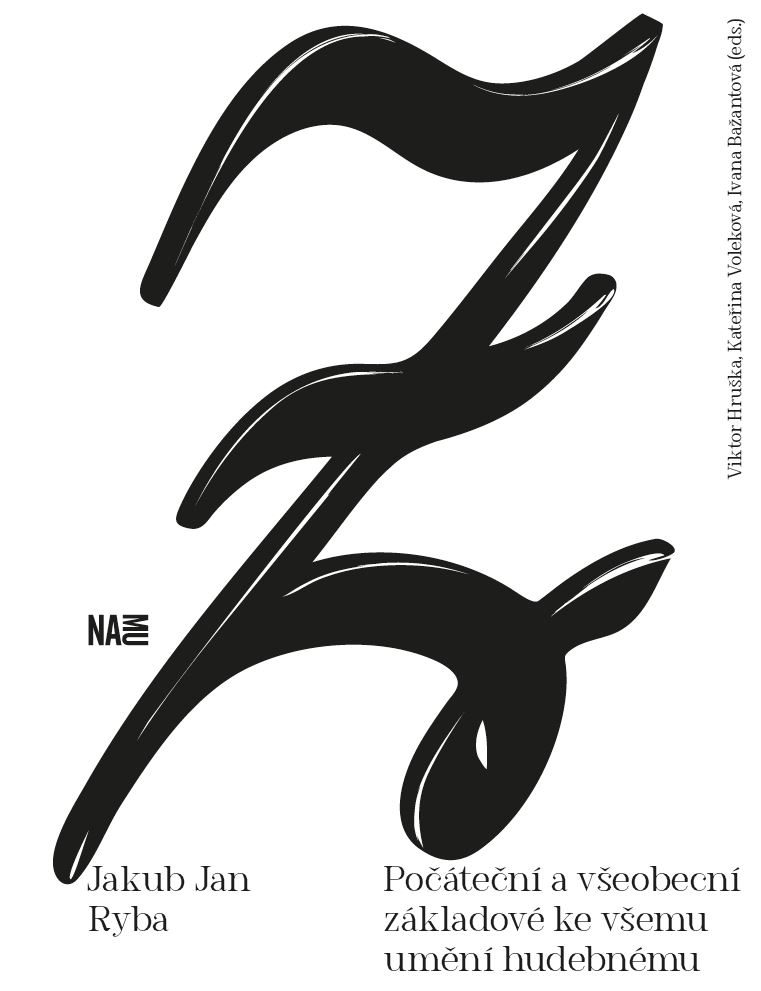 Jakub Jan Ryba: Po��te�n� a v�eobecn� z�kladov� ke v�emu um�n� hudebn�mu