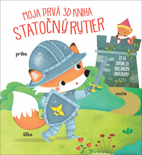 Moja prv� 3D kniha Stato�n� rytier