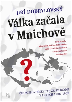 V�lka za�ala v Mnichov�