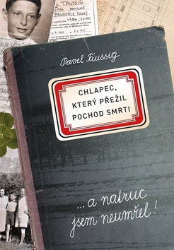 Chlapec, kter� p�e�il pochod smrti