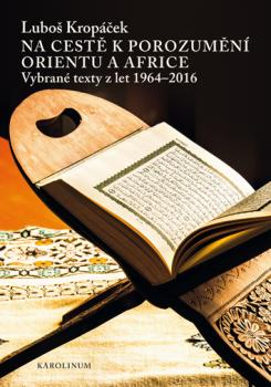 Na cest� k porozum�n� Orientu a Africe