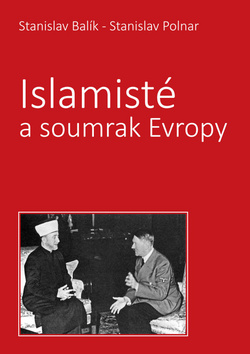 Islamist� a soumrak Evropy