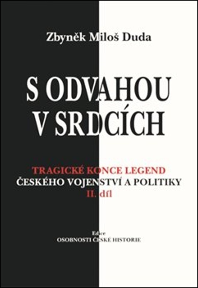 S odvahou v srdc�ch
