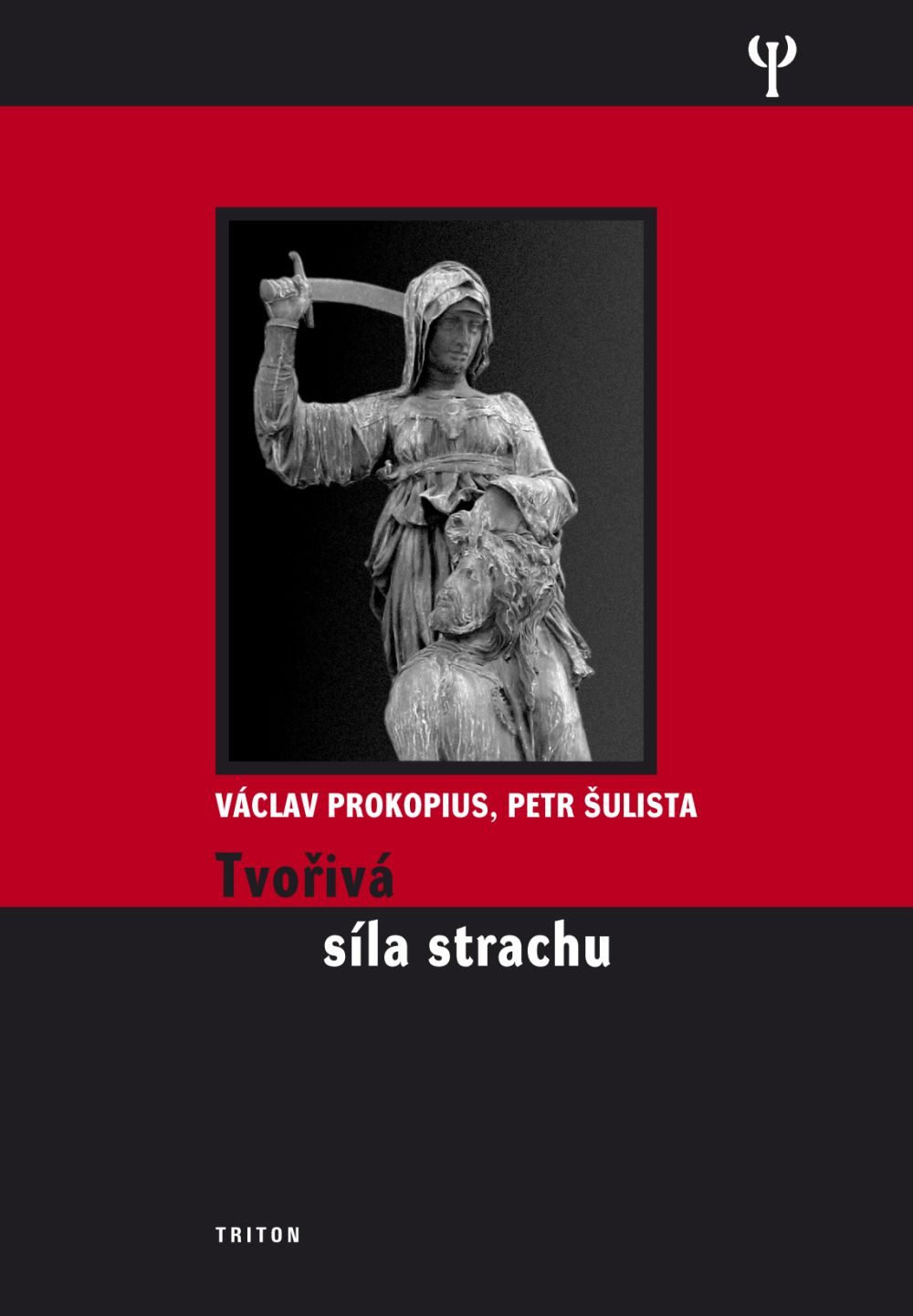 Tvo�iv� s�la strachu