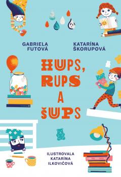 Hups, Rups a �ups