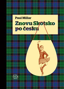 Znovu Skotsko po �esku ARGO