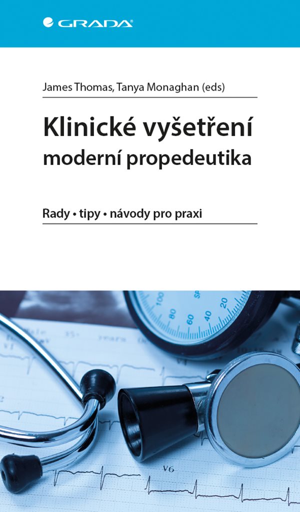 Klinick� vy�et�en� - modern� propedeutika