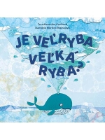 Je ve�ryba ve�k� ryba?