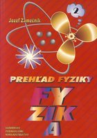Fyzika Preh�ad fyziky 2