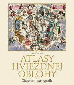 Atlasy hviezdnej oblohy. Zlat� vek kartografie