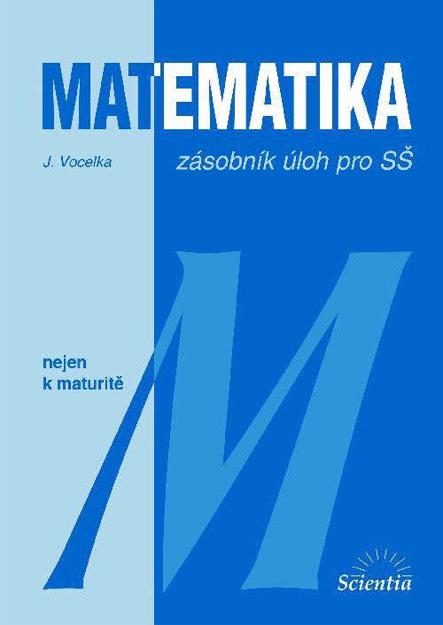 Matematika nejen k maturit�