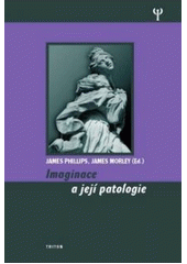 Imaginace a jej� patologie