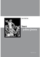 Smrt jedin� jistota