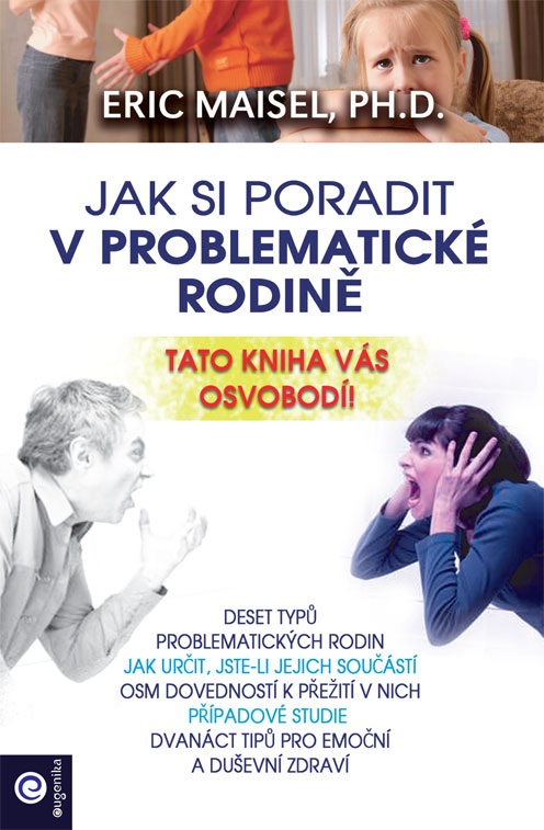 Jak si poradit v problematick� rodin�