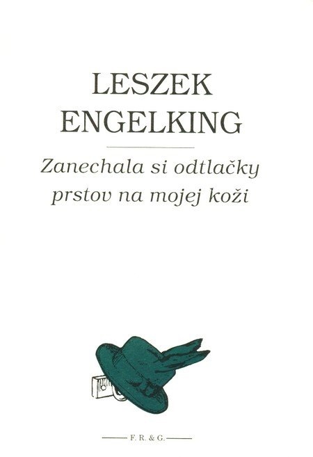 Zanechala si odtla�ky prstov na mojej ko�i