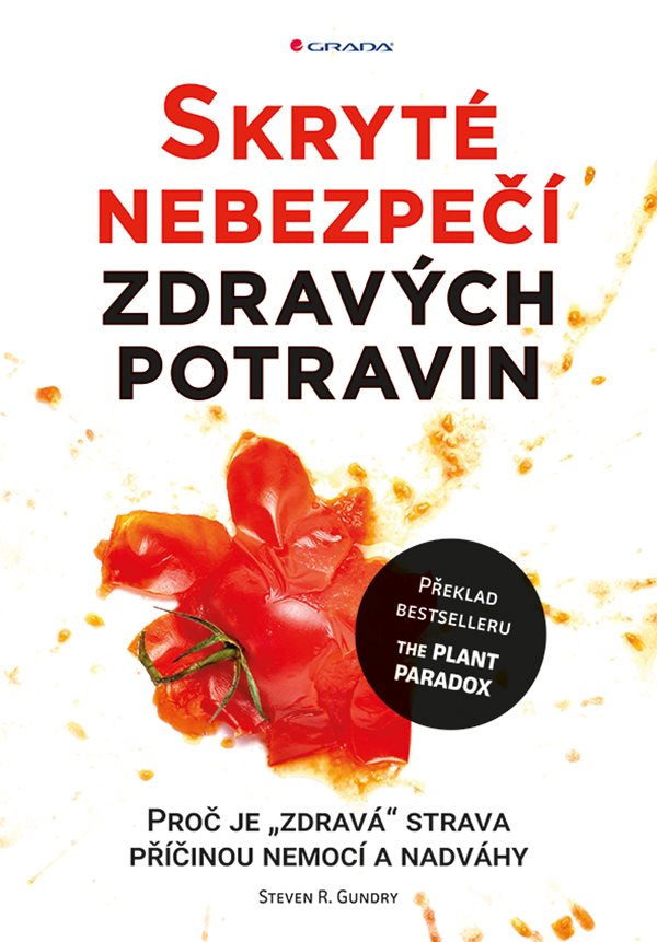 Skryt� nebezpe�� zdrav�ch potravin