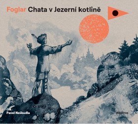 Chata v Jezern� kotlin� (audiokniha)