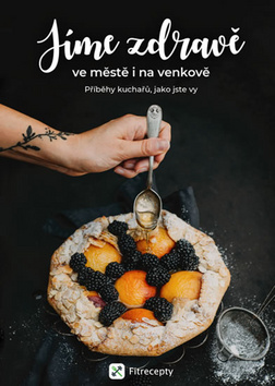 J�me zdrav� ve m�st� i na venkov�