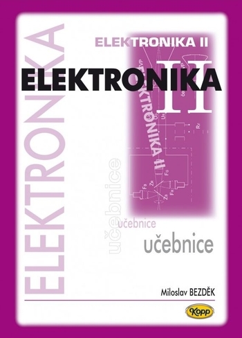 Elektronika II - u�ebnice, 4. aktualizovan� vyd�n�