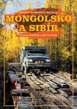 Mongolsko a Sib�r