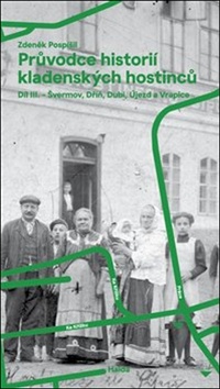 Pr�vodce histori� kladensk�ch host. III.