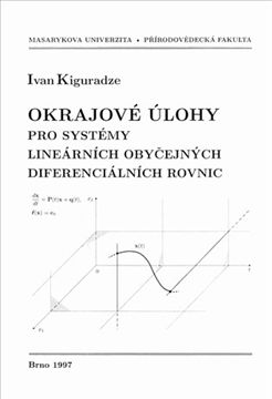 Okrajov� �lohy pro syst�my line�rn�ch oby�ejn�ch diferenci�ln�ch rovnic