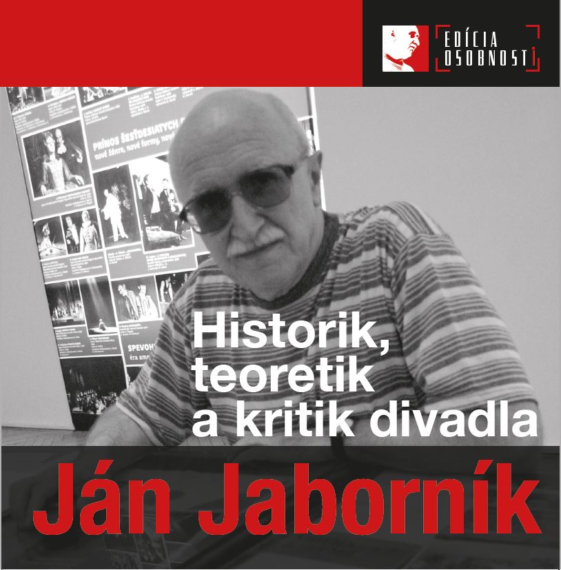 J�n Jaborn�k. Historik, teoretik a kritik divadla