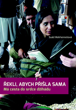 �ekli, abych p�i�la sama