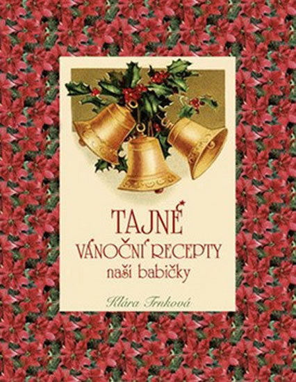 Tajn� v�no�n� recepty na�� babi�ky 3.v